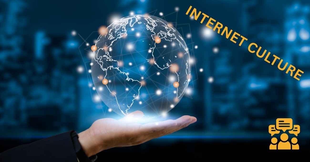 Internet Culture