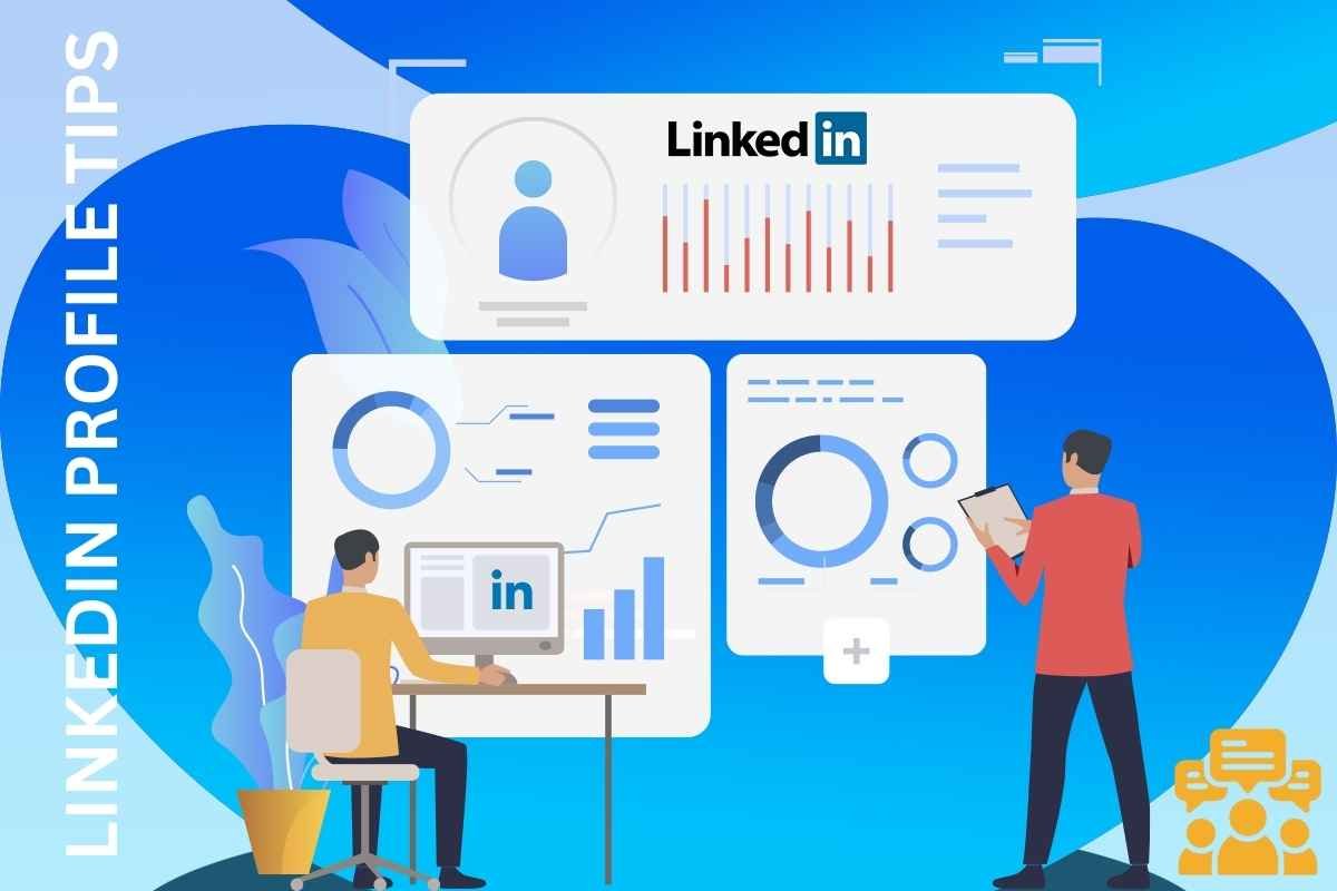 LinkedIn Profile Tips